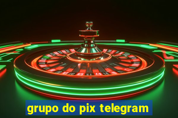 grupo do pix telegram